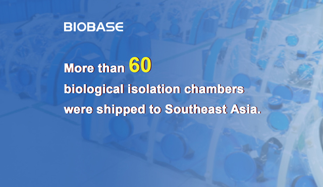 More than 60 biological isolation chambers were shipped to Southeast Asia.