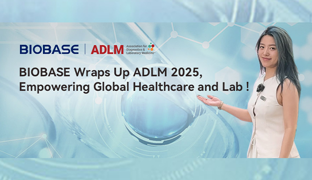 BIOBASE Wraps Up ADLM 2025, Empowering Labs Worldwide!