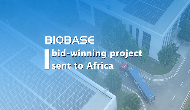 BIOBASE bid-winning products were sent to Africa