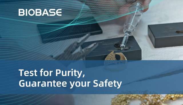 Test for Purity, Guarantee your Safety